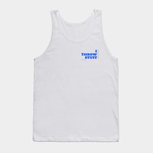 I Throw Stuff, Track and Field Tank Top